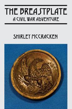 Paperback The Breastplate: A Civil War Adventure Book