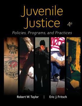 Hardcover Juvenile Justice: Policies, Programs, and Practices Book