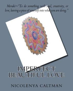 Imperfect Beautiful Love: Large Print