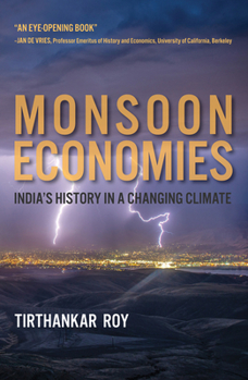 Monsoon Economies: India's History in a Changing Climate - Book  of the History for a Sustainable Future