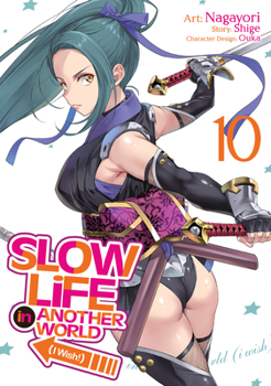 Paperback Slow Life in Another World (I Wish!) (Manga) Vol. 10 Book