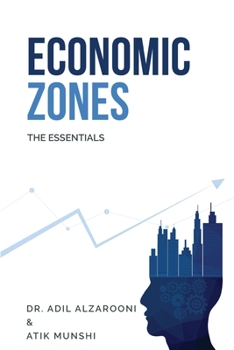 Paperback Economic Zones: The Essentials Book