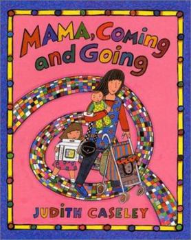 Hardcover Mama, Coming and Going Book
