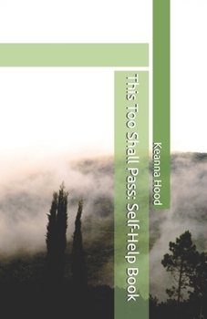 Paperback This Too Shall Pass: Self-Help Book