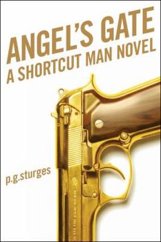 Hardcover Angel's Gate: A Shortcut Man Novel Book