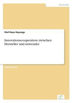 Paperback Innovationscooperation zwischen Hersteller und Anwender [German] Book