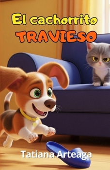 El cachorrito travieso (Spanish Edition)
