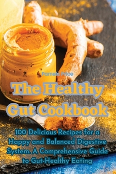 Paperback The Healthy Gut Cookbook Book