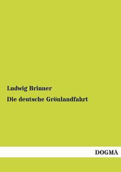 Paperback Die deutsche Grönlandfahrt [German] Book