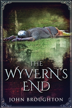 Paperback The Wyvern's End [Large Print] Book
