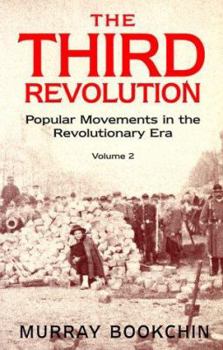 Paperback The Third Revolution: Popular Movements in the Revolutionary Era, Volume 2 Book