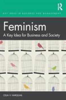 Paperback Feminism: A Key Idea for Business and Society Book