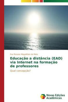 Paperback Educação a distância (EAD) via Internet na formação de professores [Portuguese] Book