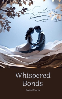 Paperback Whispered Bonds Book