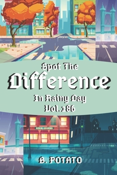 Paperback Spot the Difference In Rainy Day Vol.186: Children's Activities Book for Kids Age 3-8, Kids, Boys and Girls Book