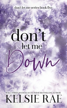 Paperback Don't Let Me Down Book