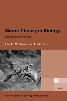 Paperback Game Theory in Biology: Concepts and Frontiers Book