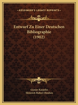 Hardcover Entwurf Zu Einer Deutschen Bibliographie (1902) [German] Book