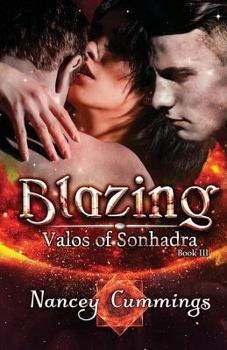 Blazing - Book #3 of the Valos of Sonhadra