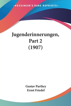 Paperback Jugenderinnerungen, Part 2 (1907) [German] Book