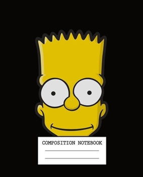 Paperback Composition Notebook: The Simpsons Soft Glossy Cover Wide Ruled Lined Pages Book 7.5 x 9.25 Inches 110 Pages Book