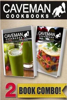Paperback Paleo Green Smoothie Recipes and Raw Paleo Recipes: 2 Book Combo Book
