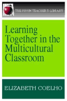 Paperback Learning Together in the Multicultural Classroom Book