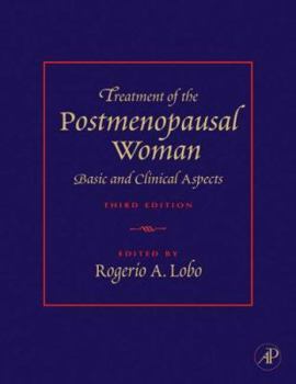 Hardcover Treatment of the Postmenopausal Woman: Basic and Clinical Aspects Book