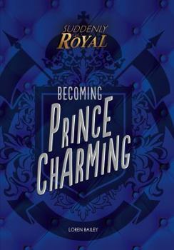 Becoming Prince Charming - Book  of the Suddenly Royal