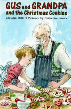 Hardcover Gus and Grandpa and the Christmas Cookies Book