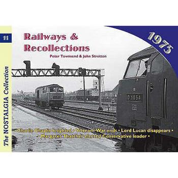 Paperback Railways and Recollections: 1975 No. 11 Book