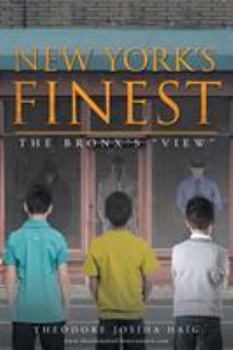 Paperback New York's Finest: The Bronx's "View" Book