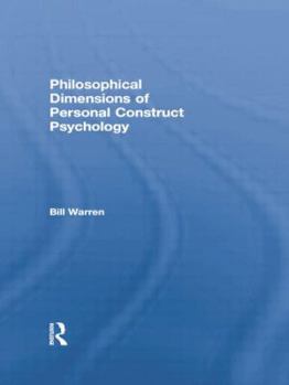 Paperback Philosophical Dimensions of Personal Construct Psychology Book