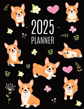 Paperback Corgi Planner 2025: Daily Organizer: January-December (12 Months) Beautiful Agenda with Adorable Dogs Book