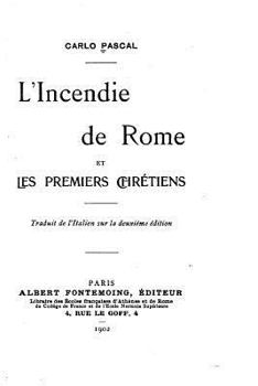 Paperback L'incendie de Rome et les premiers chrétiens [French] Book