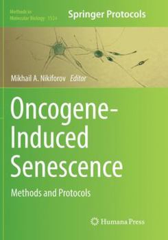 Paperback Oncogene-Induced Senescence: Methods and Protocols Book