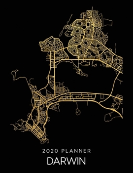 Paperback 2020 Planner Darwin: Weekly - Dated With To Do Notes And Inspirational Quotes - Darwin - Australia Book