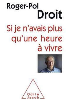 Paperback If I Had Only One More Hour to Live / Si je n'avais plus qu'une heure à vivre [French] Book