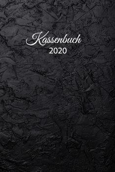 Kassenbuch 2020: übersichtliches Kassenbuch für die Buchhaltung oder als Haushaltsbuch | der Überblick deiner Finanzen | A5 Format mit numerierten ... schwarzer Mauer Effekt (German Edition)