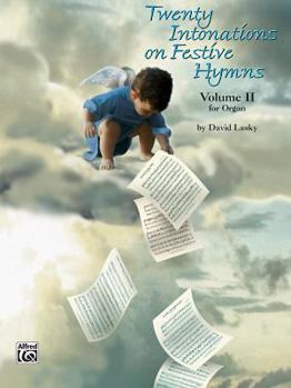 Paperback Twenty Intonations on Festive Hymns, Vol 2: For Organ (H. W. Gray, Vol 2) Book