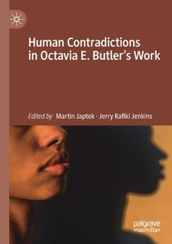 Paperback Human Contradictions in Octavia E. Butler's Work Book