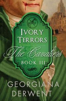 Paperback Ivory Terrors (The Cavaliers: Book Three) Book