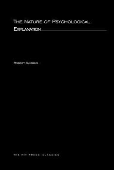 Paperback The Nature of Psychological Explanation Book