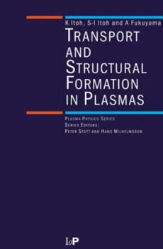 Hardcover Transport and Structural Formation in Plasmas, Book