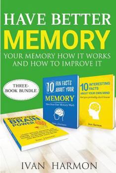 Paperback Have Better Memory: Your Memory How It Works and How to Improve It Book