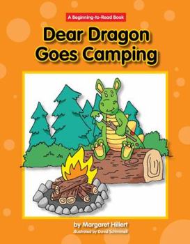 Dear Dragon Goes Camping - Book  of the Dear Dragon
