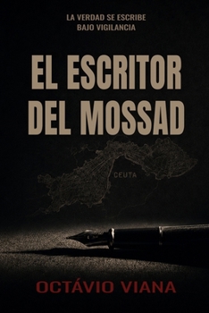 El Escritor Del Mossad (Spanish Edition)