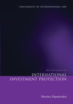 Paperback Basic Documents on International Investment Protection Book