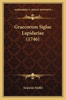 Paperback Graecorum Siglae Lapidariae (1746) [Latin] Book