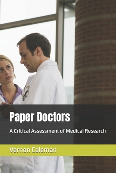 Paperback Paper Doctors: A Critical Assessment of Medical Research Book